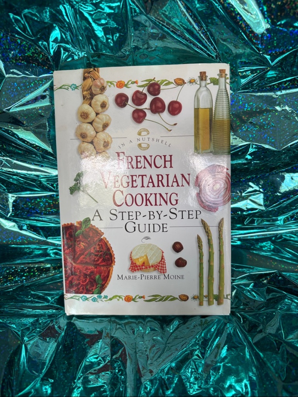 French Vegetarian Cooking A Step-by-Step Guide - White Cover